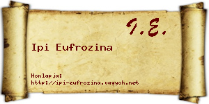 Ipi Eufrozina névjegykártya
